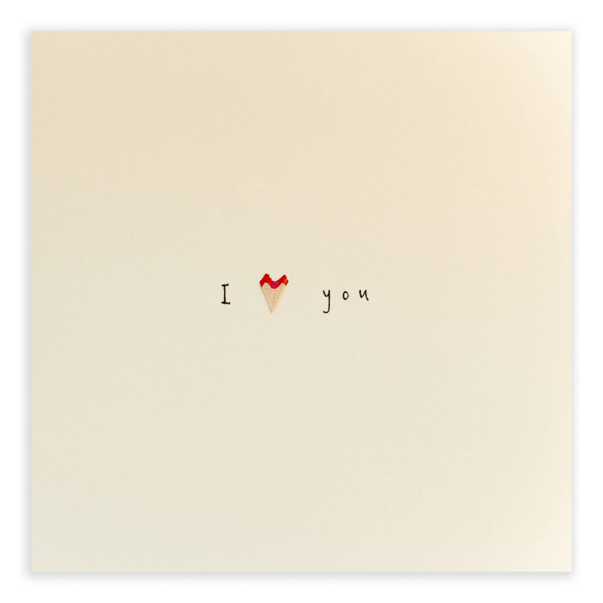 I Love You Card– Handfinished UK Real Pencil Shaings