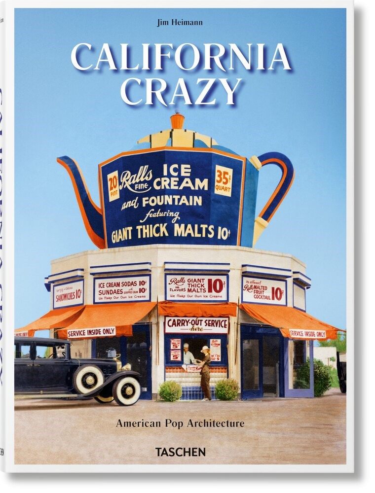 California Crazy. American Pop Architecture. 45th Ed. (45th Edition)