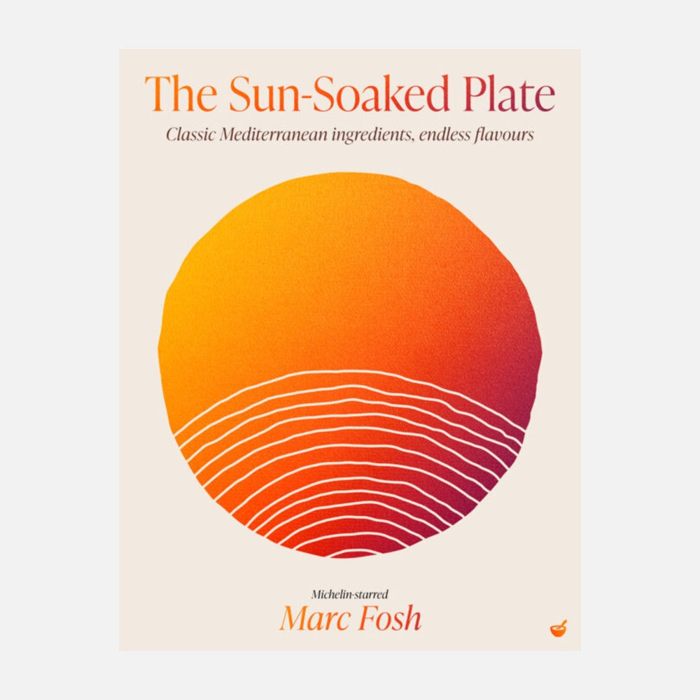The Sun-Soaked Plate by Marc Fosh, cover